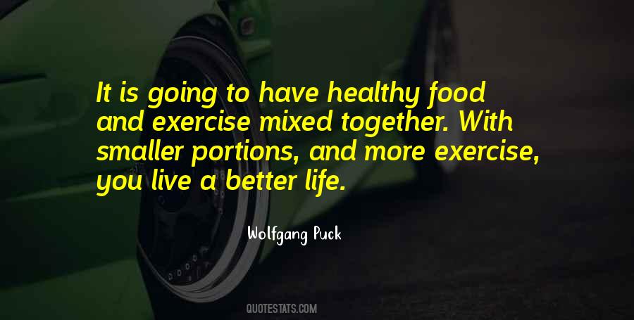 Portions Of Food Quotes #1611106