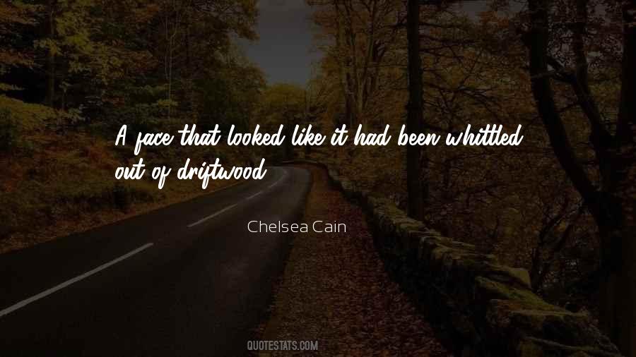 Quotes About Driftwood #1426255