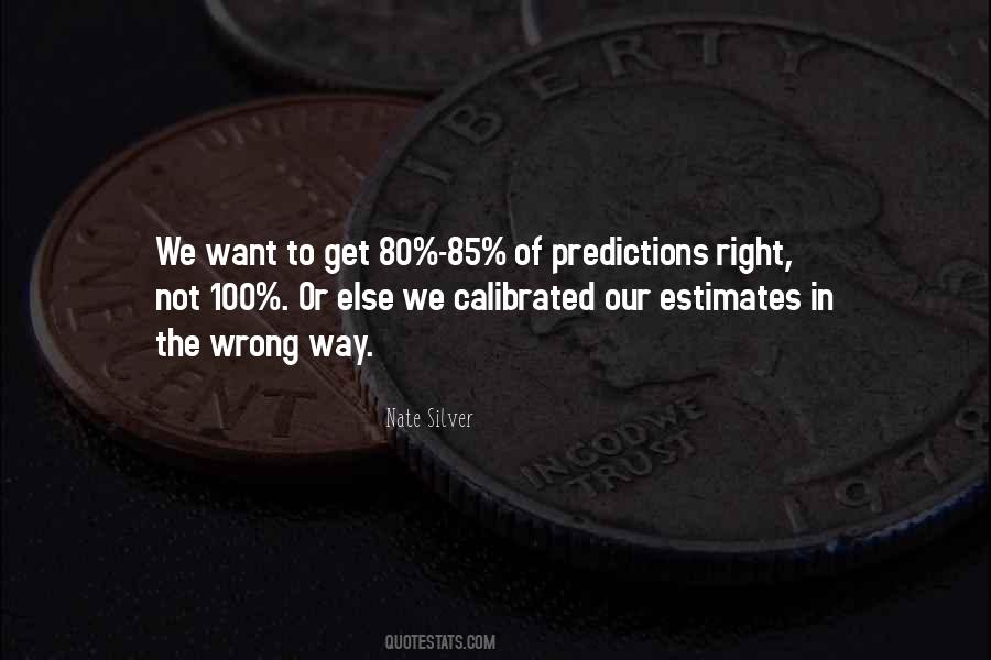 Quotes About Predictions #1256690