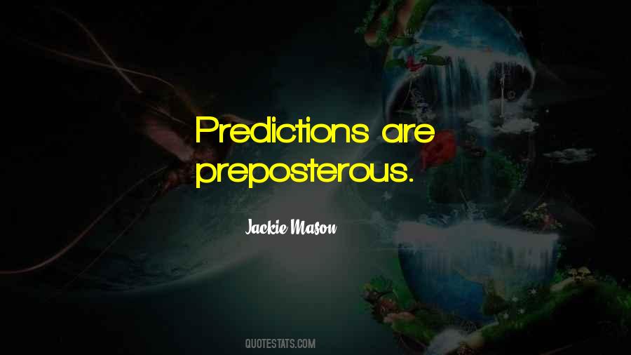 Quotes About Predictions #1317095