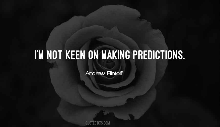 Quotes About Predictions #1835318