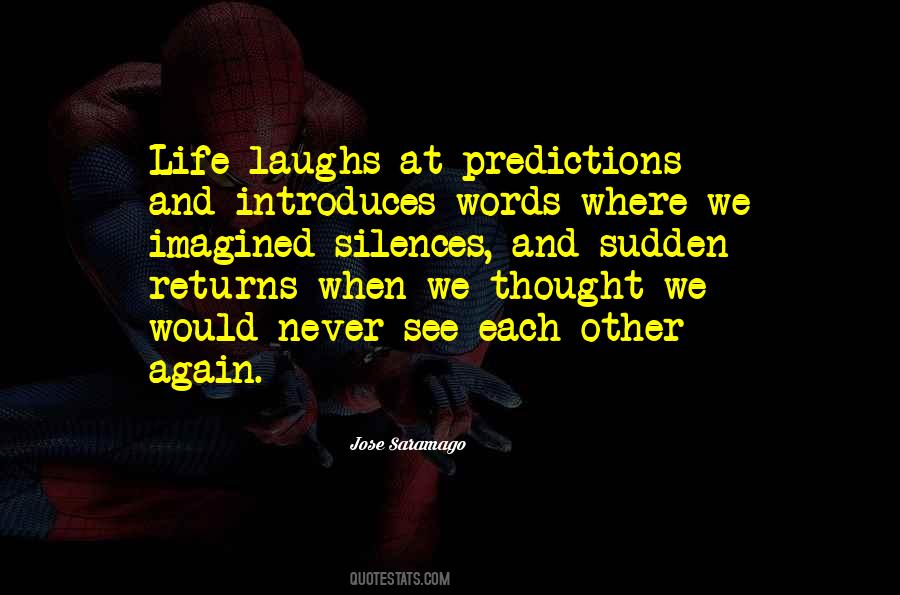 Quotes About Predictions #909877