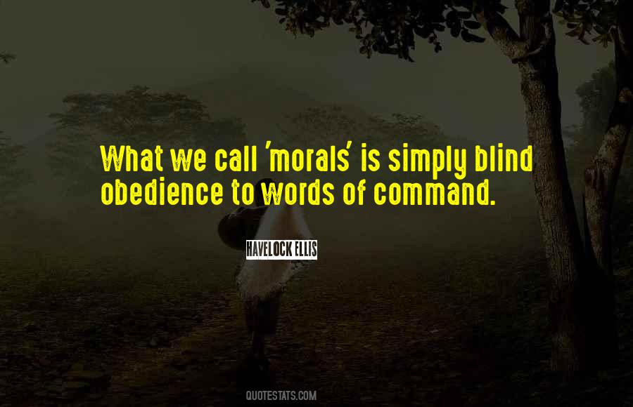 Quotes About Blind Obedience #1161067