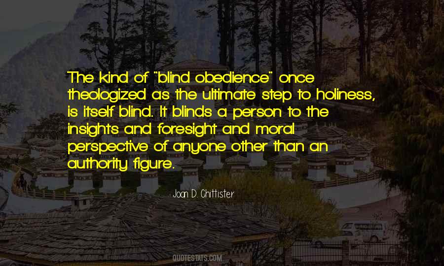 Quotes About Blind Obedience #1249895