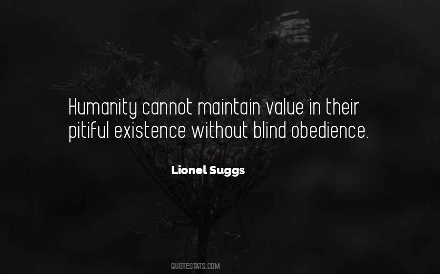 Quotes About Blind Obedience #1308424