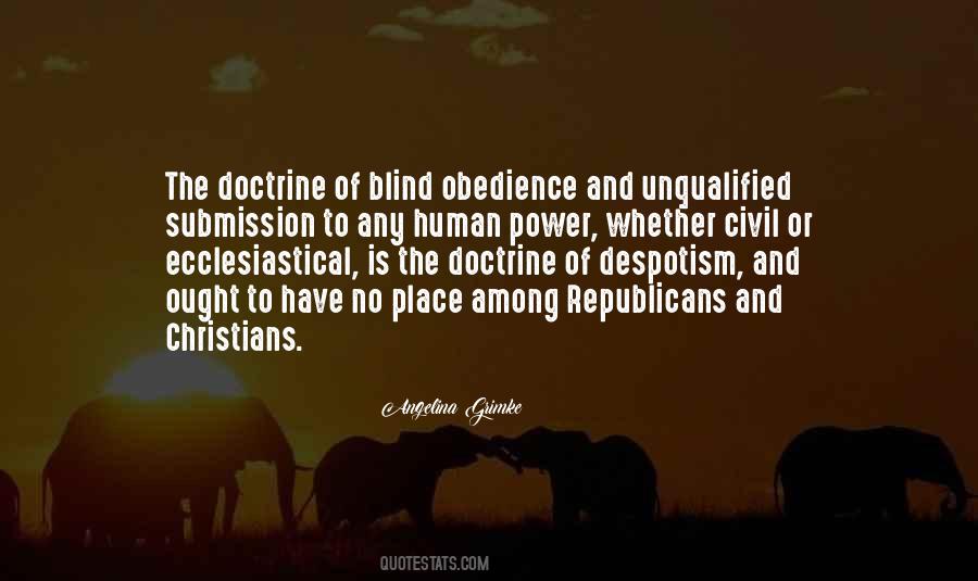 Quotes About Blind Obedience #1527240