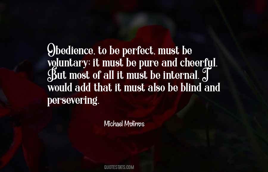 Quotes About Blind Obedience #185552