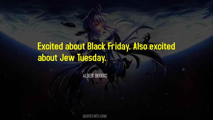 Quotes About Black Friday #1174143