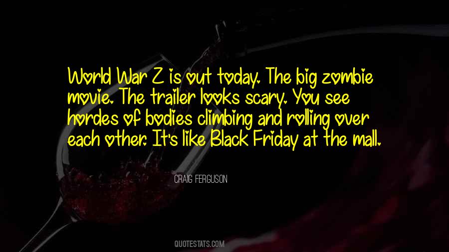 Quotes About Black Friday #1486565