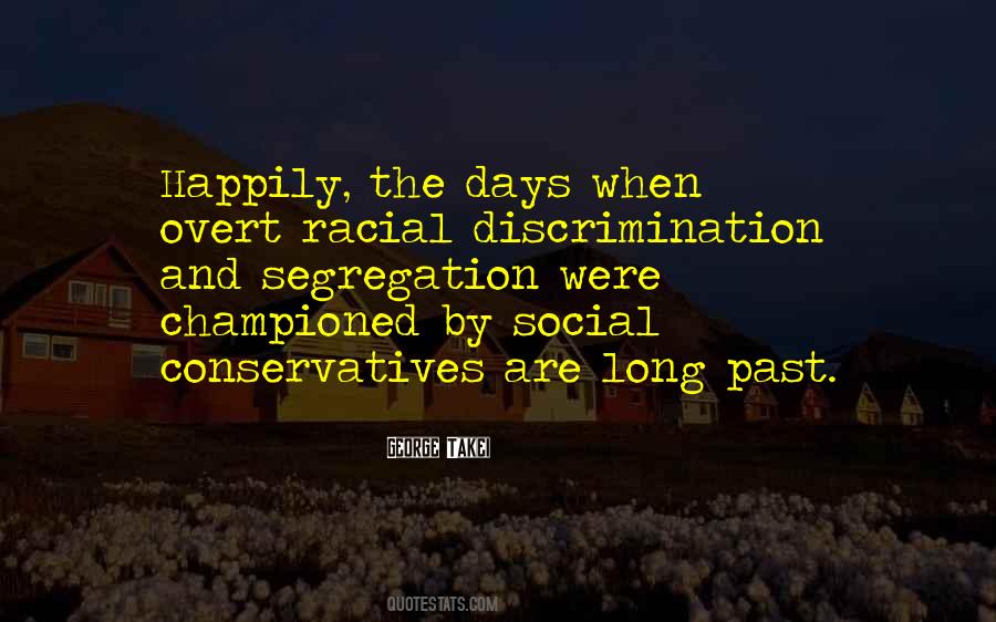 Quotes About Segregation And Discrimination #158040