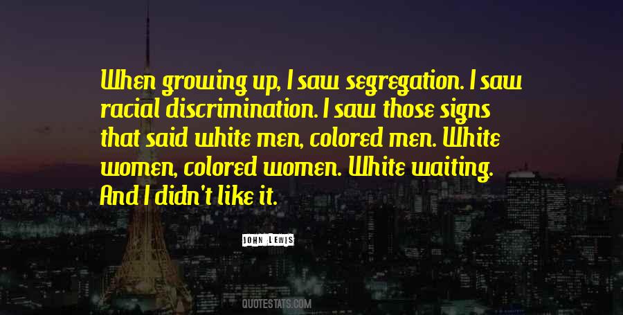 Quotes About Segregation And Discrimination #1778134