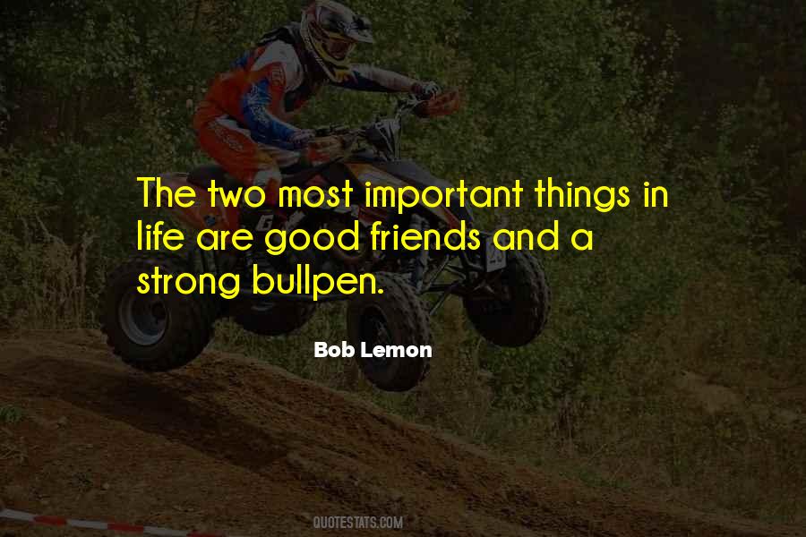 Quotes About The Most Important Things In Life #123228