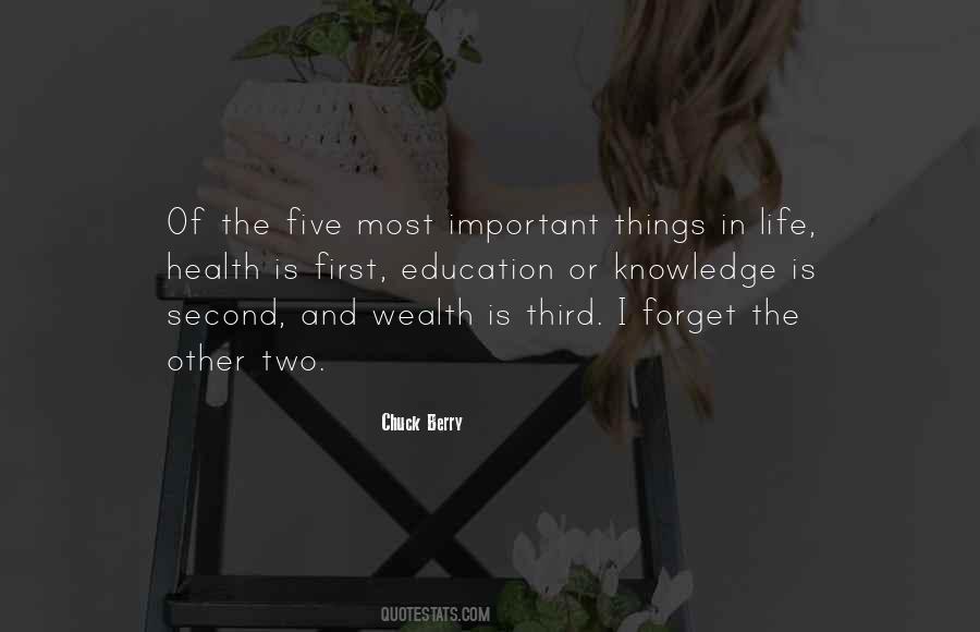 Quotes About The Most Important Things In Life #847105