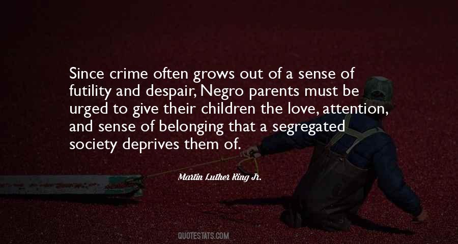 Quotes About Segregated #1433126