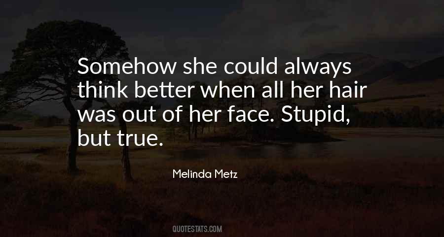 Stupid But Quotes #1200626