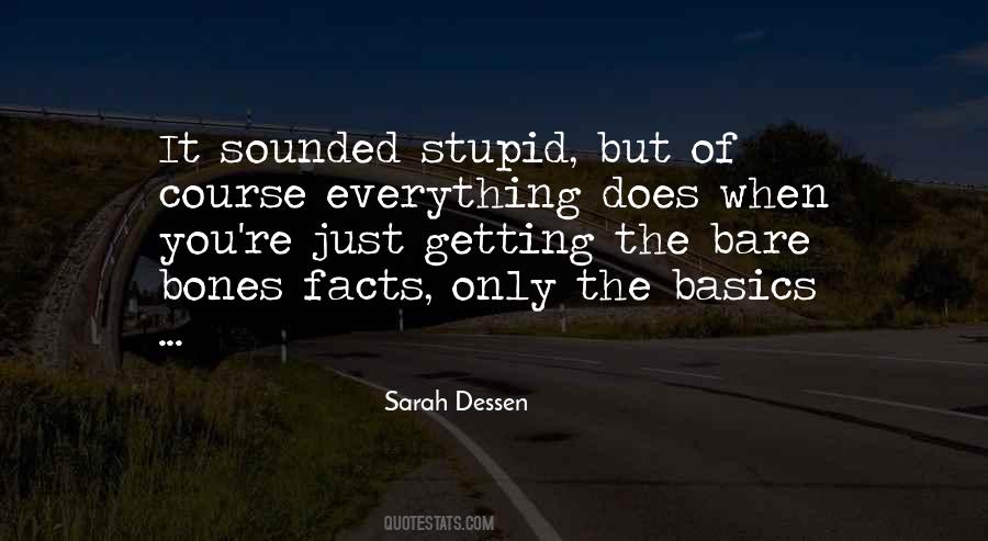 Stupid But Quotes #1517616