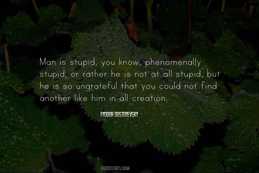 Stupid But Quotes #1846256