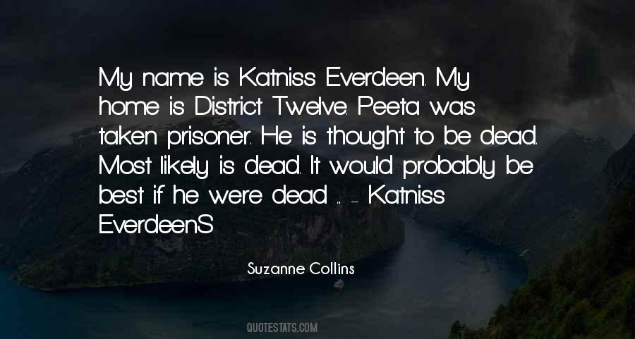 Quotes About Katniss Everdeen #473662