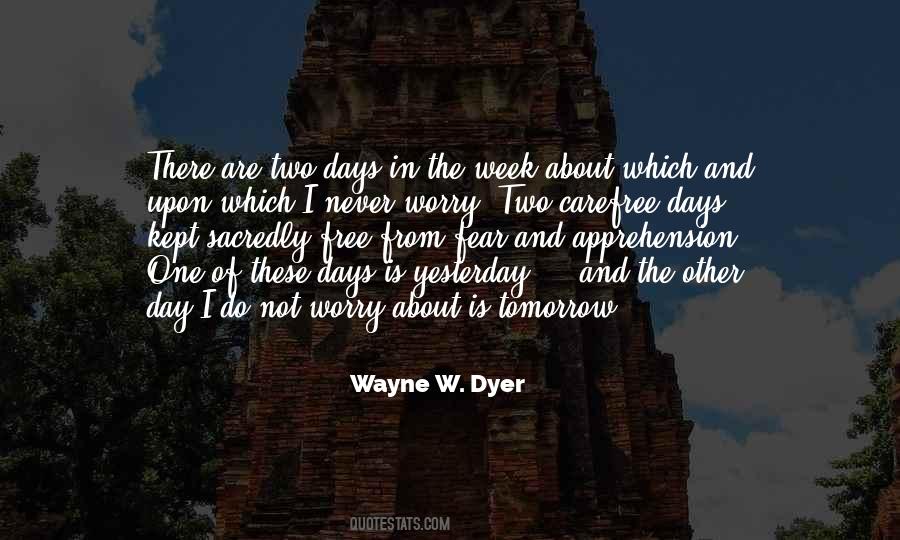 Days In The Week Quotes #1827808