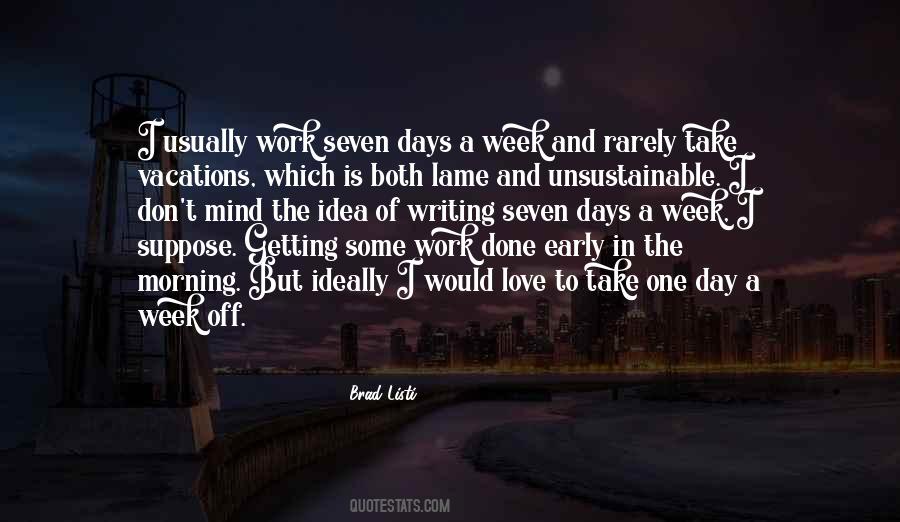 Days In The Week Quotes #98152