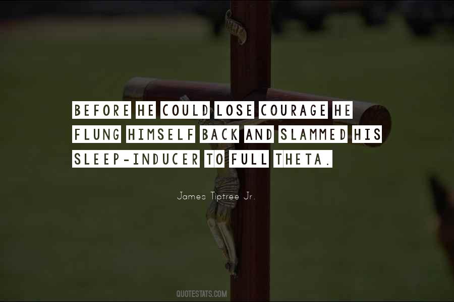 Quotes About Courage #1852830