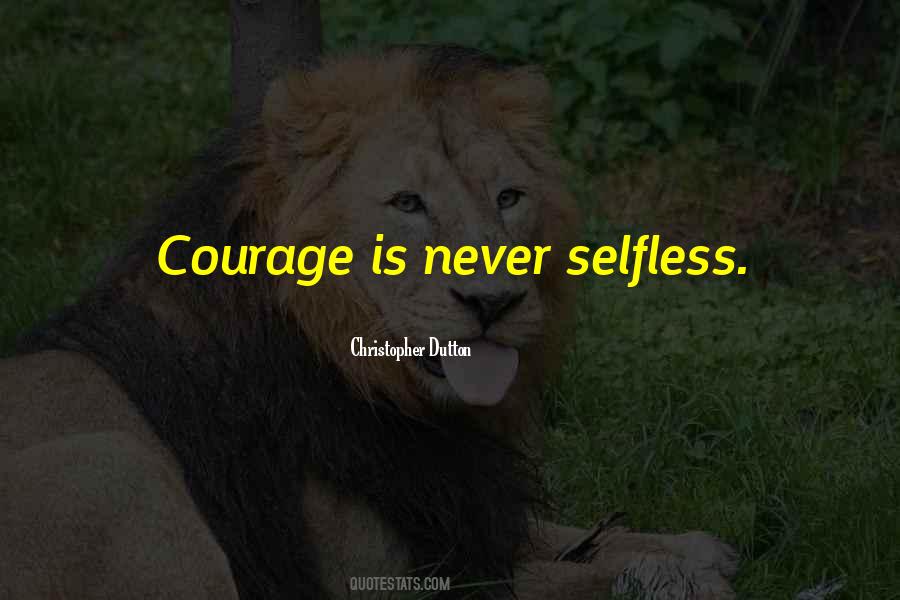 Quotes About Courage #1854765