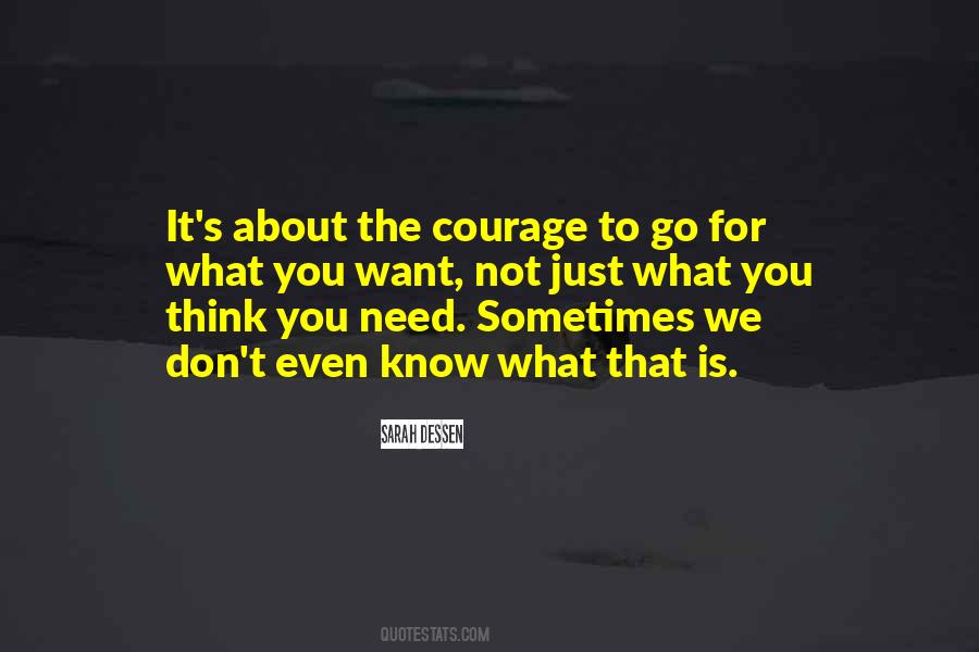 Quotes About Courage #1856739