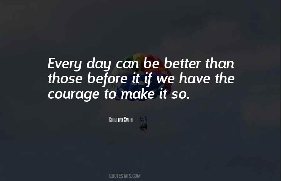 Quotes About Courage #1864266