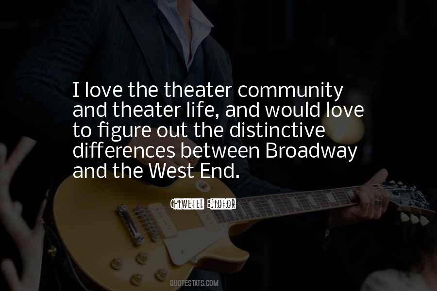 Quotes About The West End #1632197