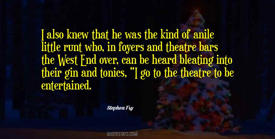 Quotes About The West End #175204
