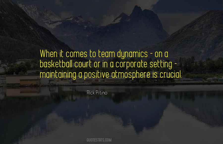 Quotes About Team Dynamics #1349099