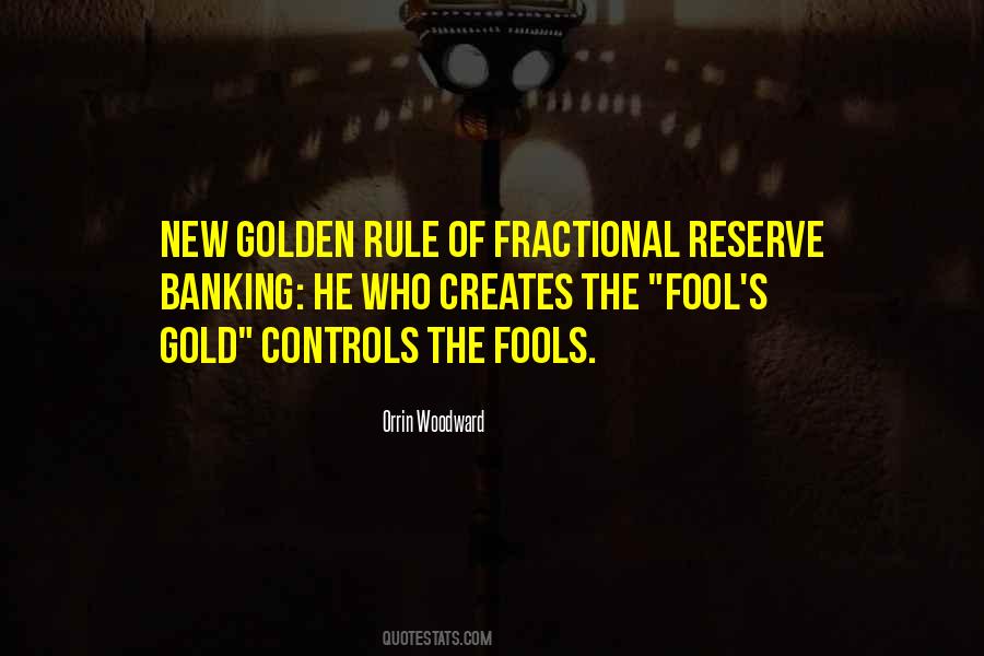 Quotes About Fractional Reserve Banking #941498