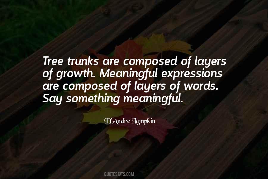 Growth Trees Quotes #162393