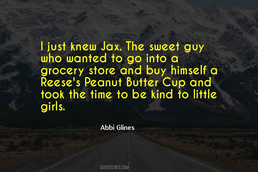 Sweet Guy Quotes #1433933