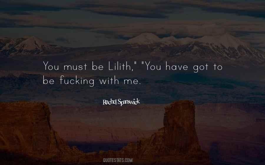 Quotes About Lilith #852823