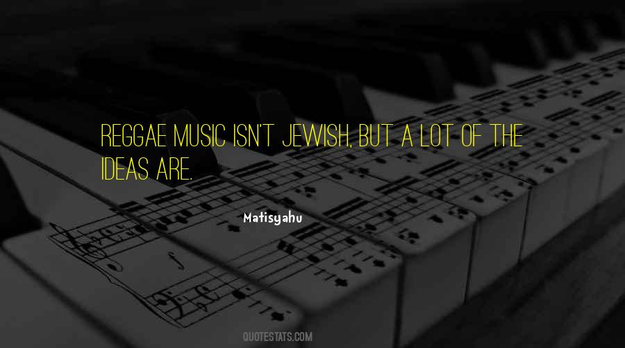 Quotes About Jewish Music #1513637