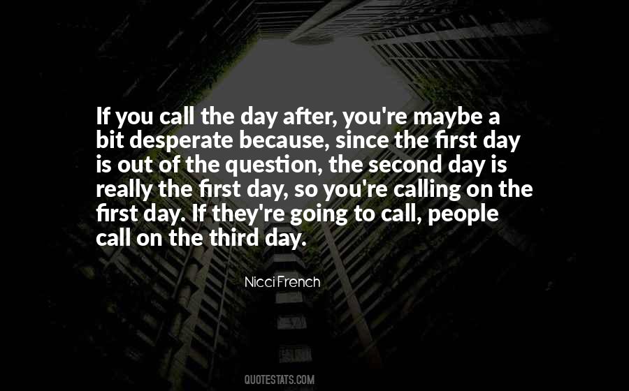 Quotes About Calling It A Day #351056