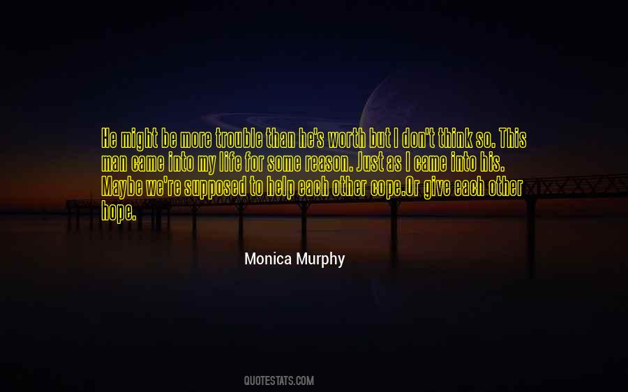 Quotes About Hope It Was Worth It #242536