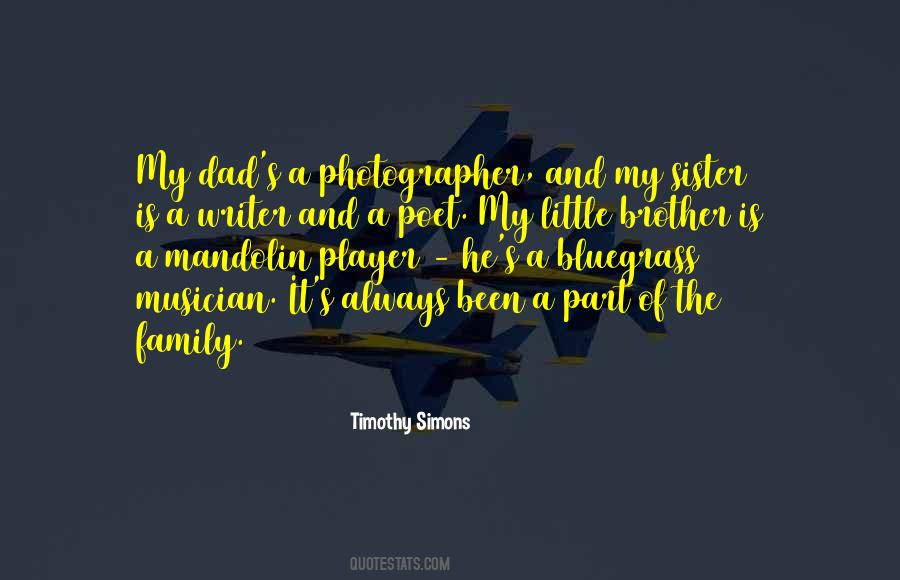 Quotes About Brother And Dad #1423980