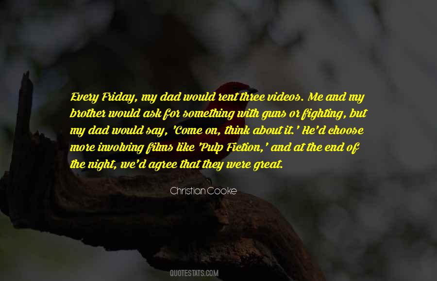 Quotes About Brother And Dad #1669146