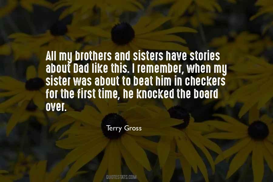 Quotes About Brother And Dad #1868791 Quotes About Brother And Dad #1868791