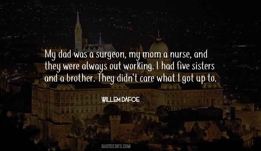 Quotes About Brother And Dad #245609