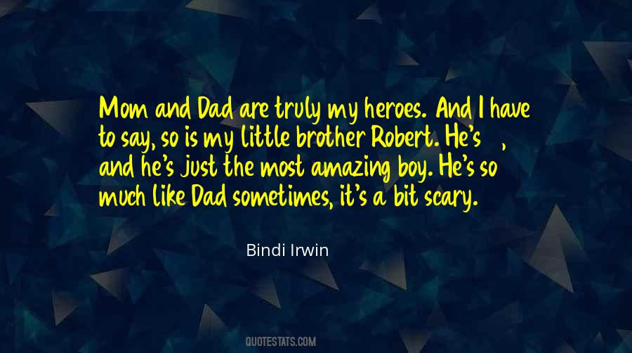 Quotes About Brother And Dad #330708