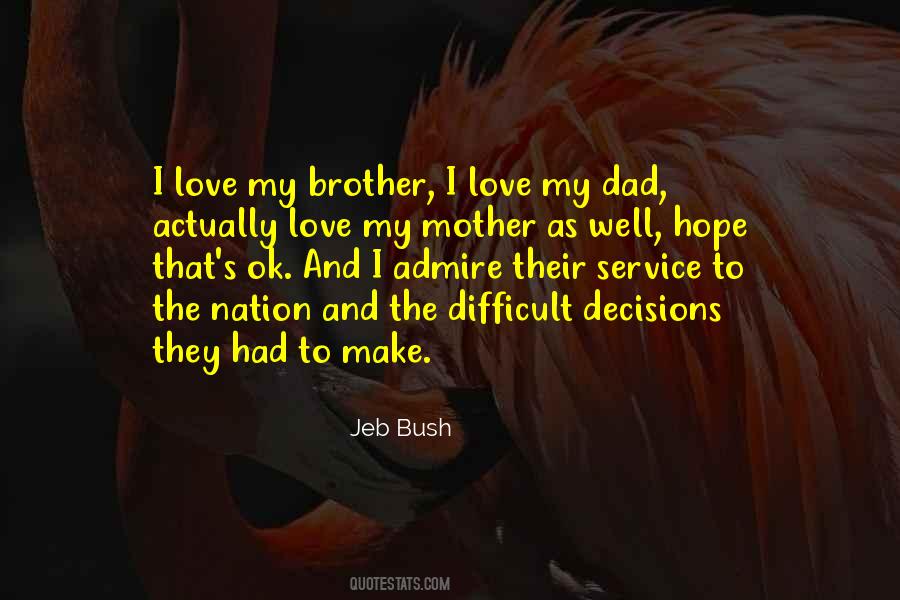Quotes About Brother And Dad #515042 Quotes About Brother And Dad #515042