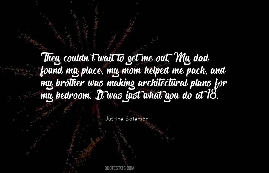 Quotes About Brother And Dad #867569