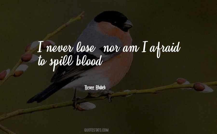 Spill Blood Quotes #1378409