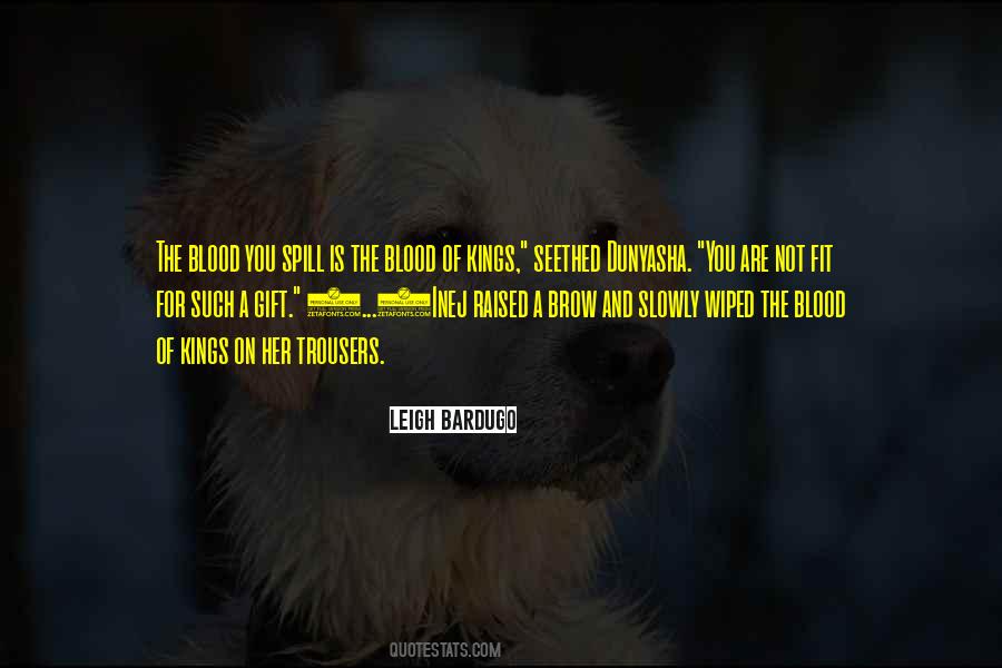 Spill Blood Quotes #1511514