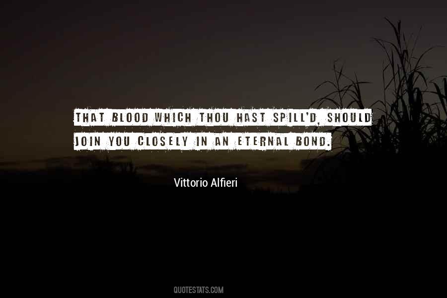 Spill Blood Quotes #514475