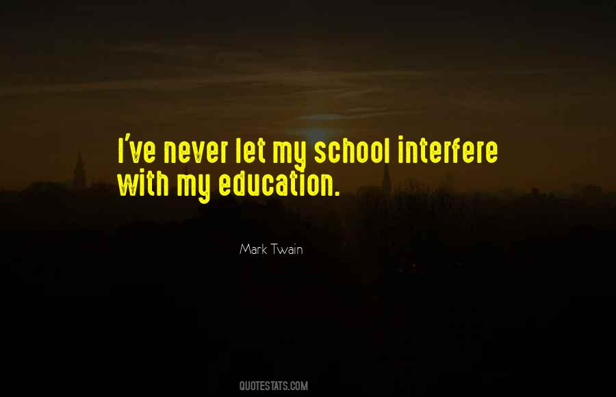 My Education Quotes #1256203