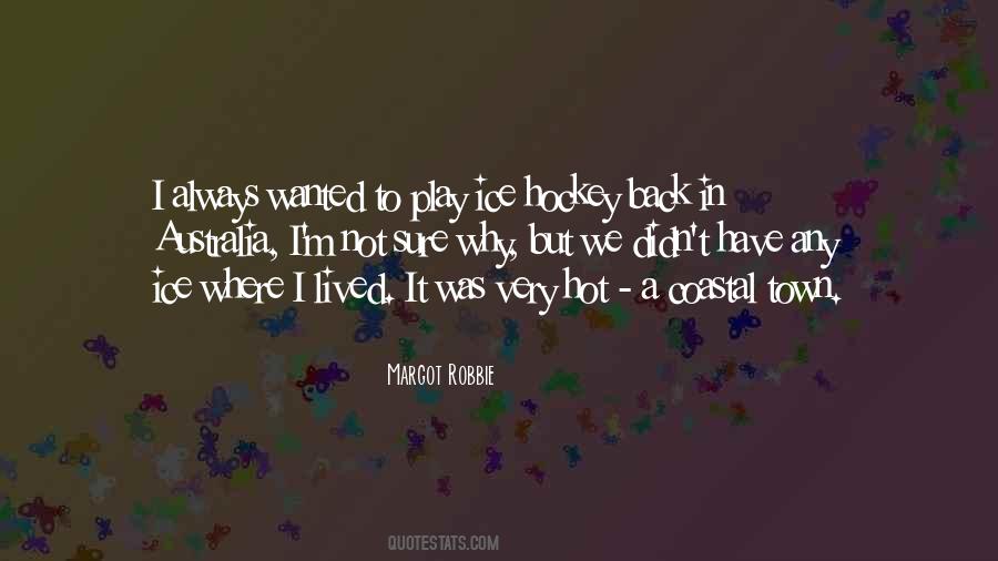 Quotes About Ice Hockey #100054